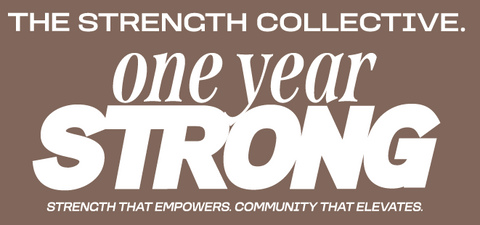 The Strength Collective - One Year Strong